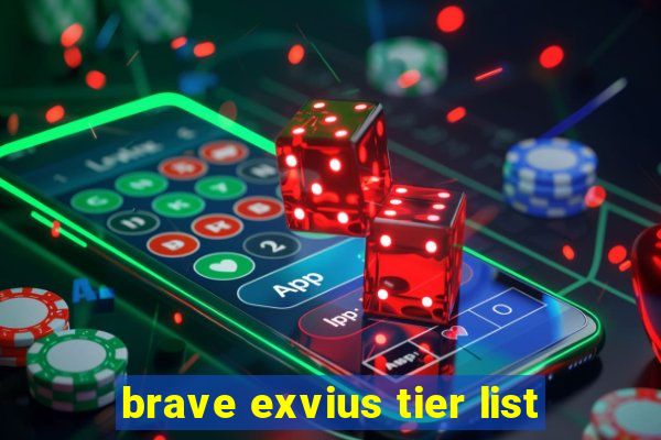 brave exvius tier list