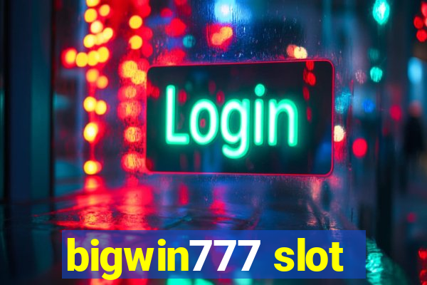 bigwin777 slot