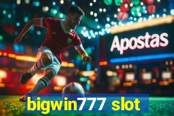 bigwin777 slot