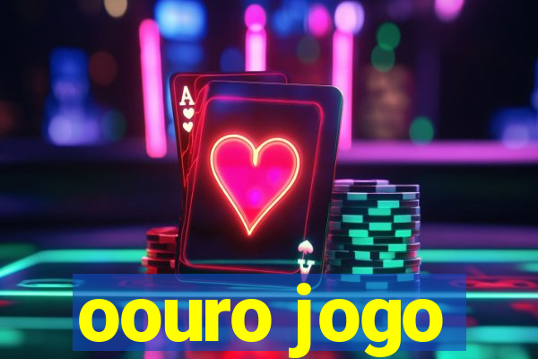 oouro jogo