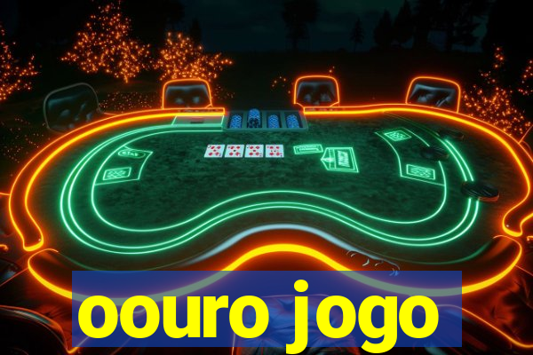 oouro jogo