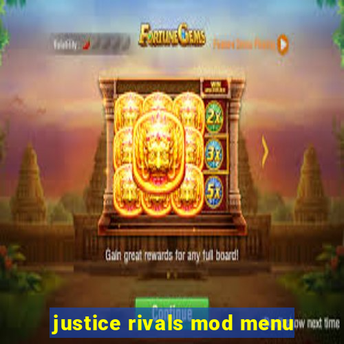 justice rivals mod menu