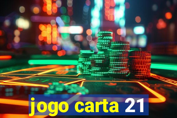 jogo carta 21