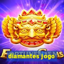 diamantes jogo