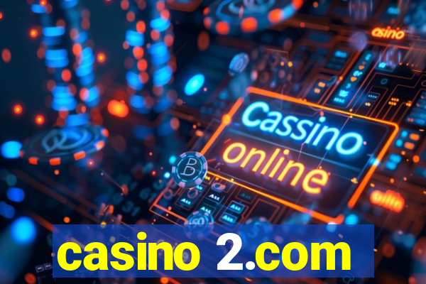 casino 2.com