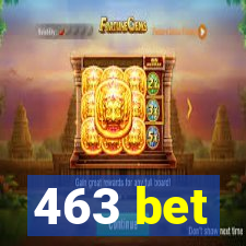 463 bet