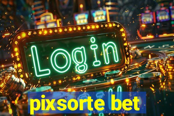 pixsorte bet