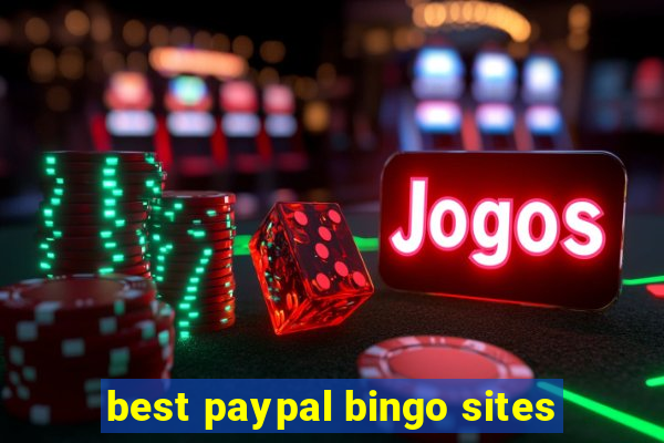 best paypal bingo sites