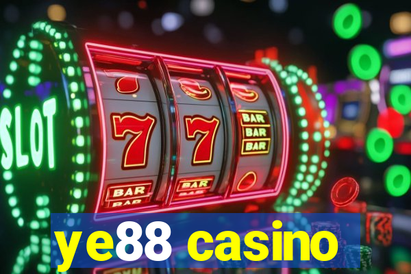 ye88 casino