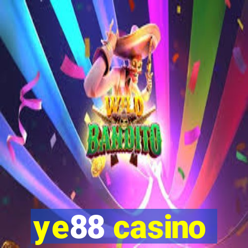 ye88 casino