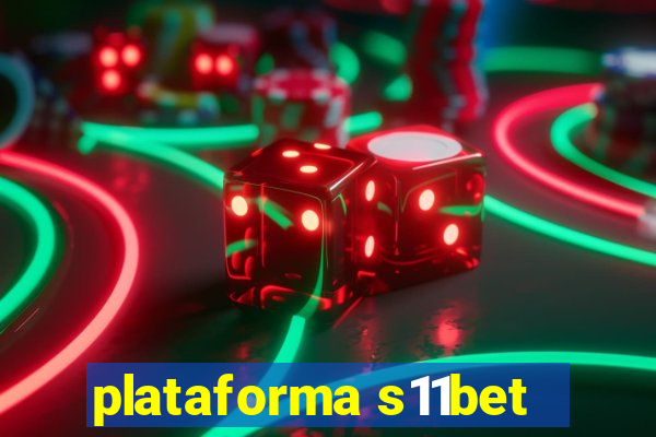 plataforma s11bet