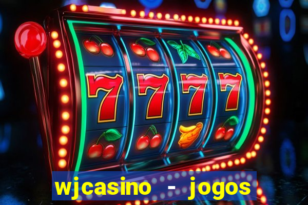 wjcasino - jogos slots premium