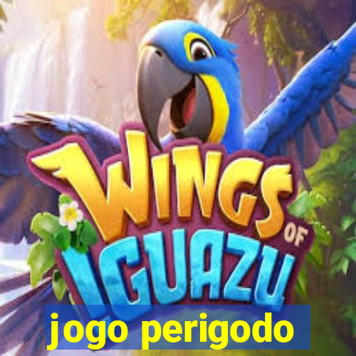 jogo perigodo