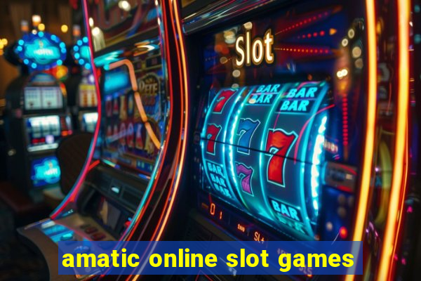 amatic online slot games