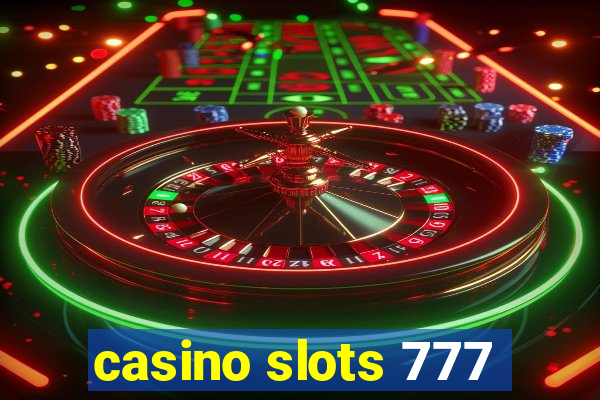 casino slots 777