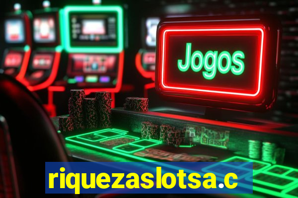 riquezaslotsa.com