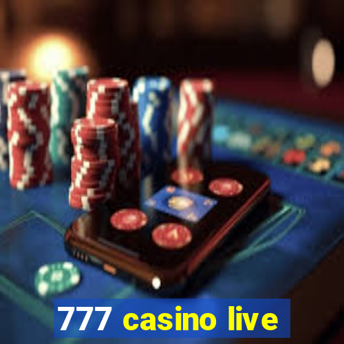 777 casino live