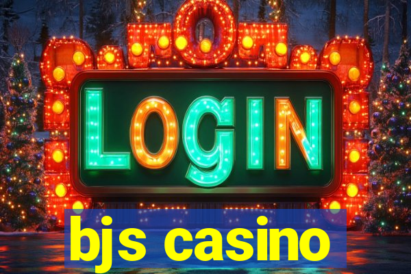 bjs casino