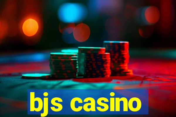 bjs casino