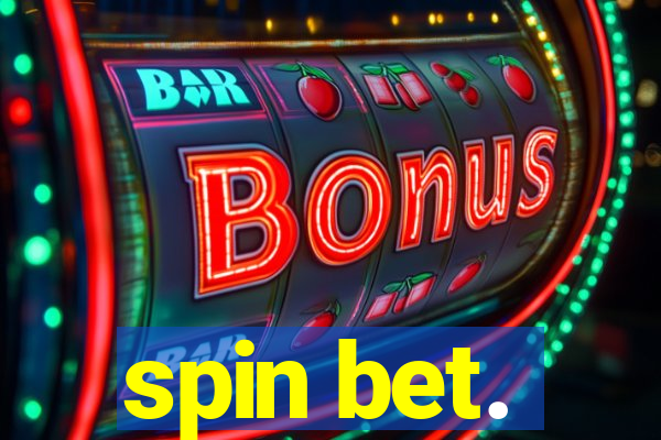 spin bet.