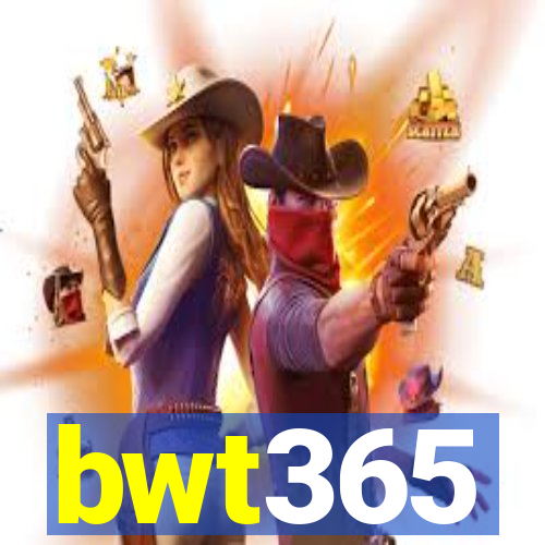 bwt365