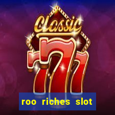 roo riches slot free play