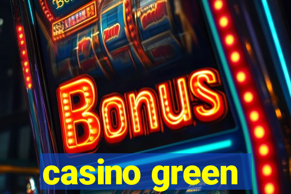 casino green