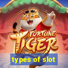 types of slot