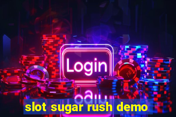 slot sugar rush demo