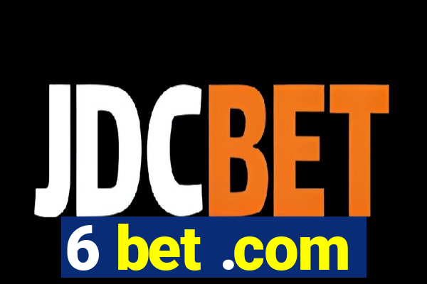 6 bet .com