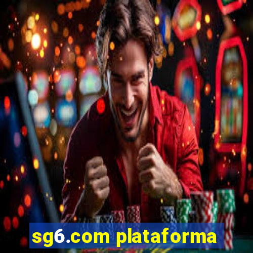 sg6.com plataforma