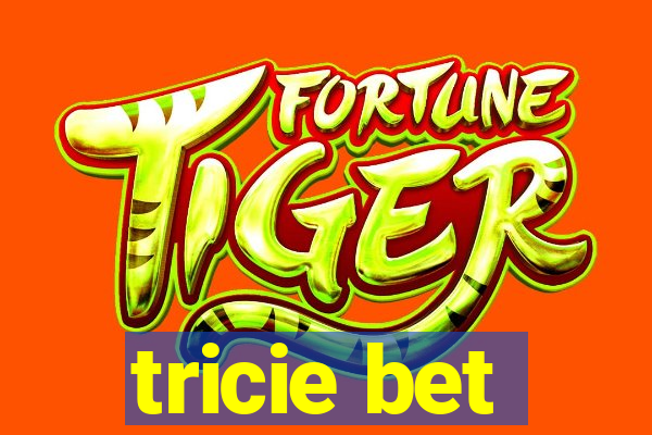 tricie bet