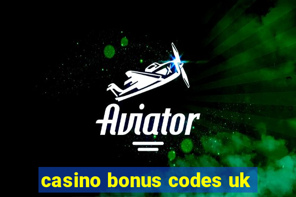 casino bonus codes uk