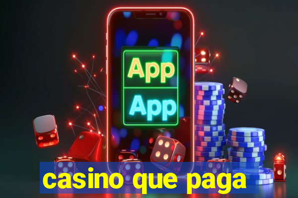 casino que paga