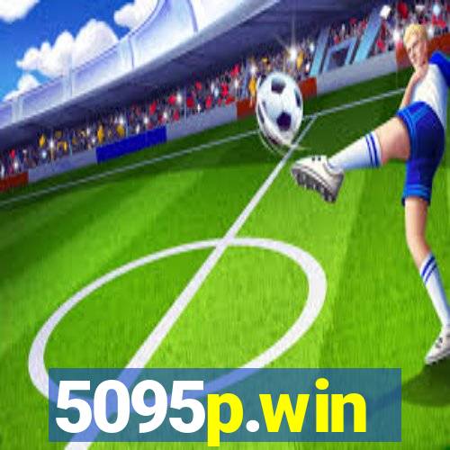 5095p.win