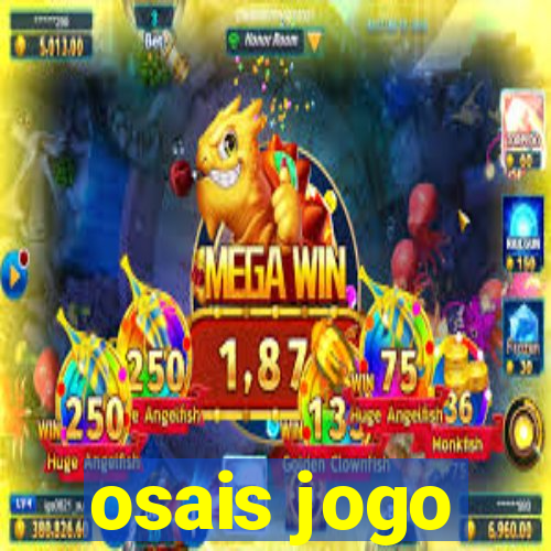 osais jogo