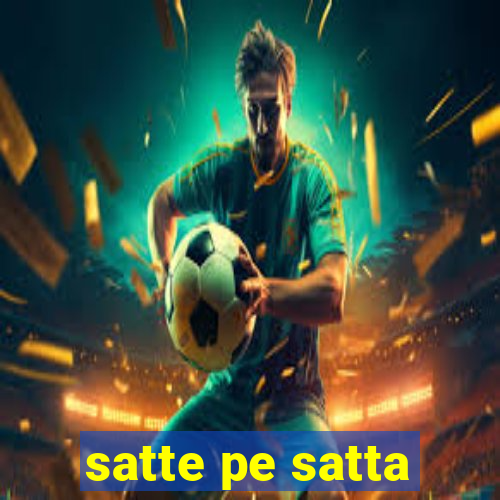 satte pe satta