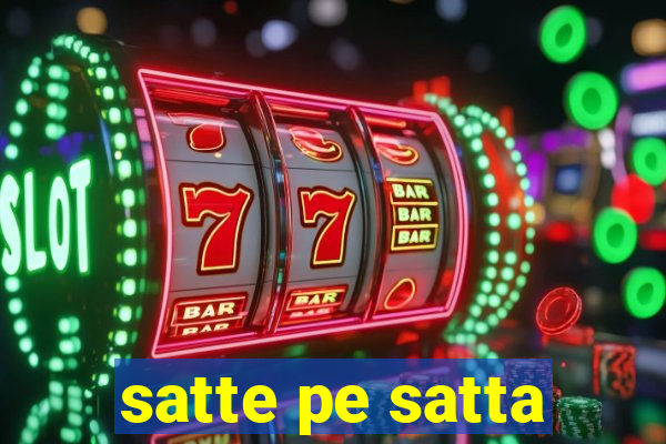 satte pe satta