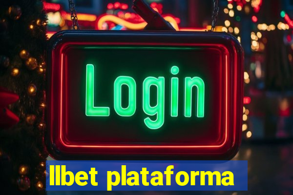 llbet plataforma