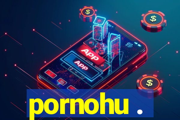 pornohu .