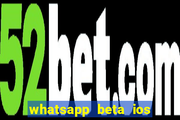 whatsapp beta ios testflight code 2024