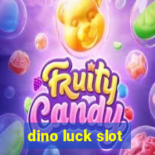 dino luck slot