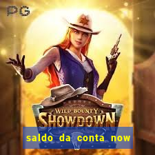 saldo da conta now big win