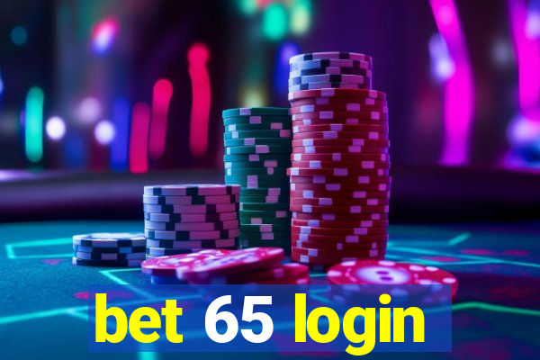 bet 65 login