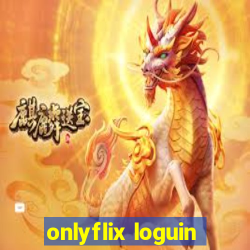 onlyflix loguin