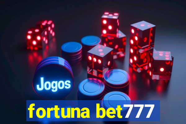 fortuna bet777