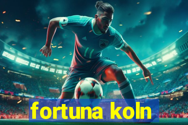 fortuna koln