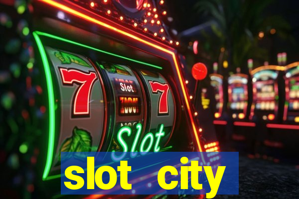 slot city прямо сейчас