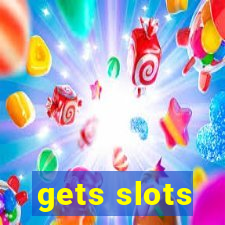 gets slots