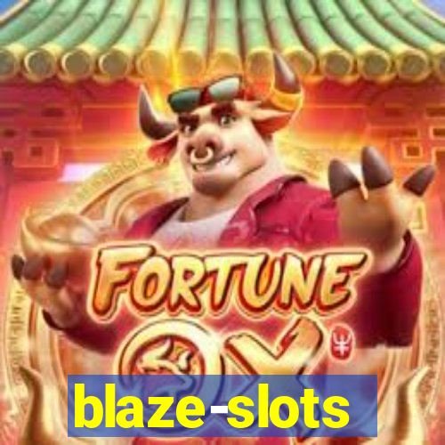 blaze-slots